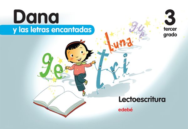 Dana y las letras encantadas tercer grado