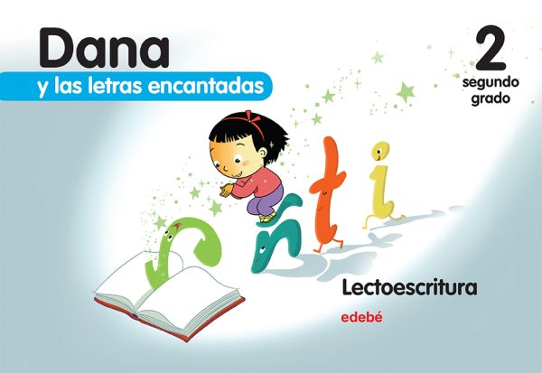 Dana y las letras encantadas segundo grado