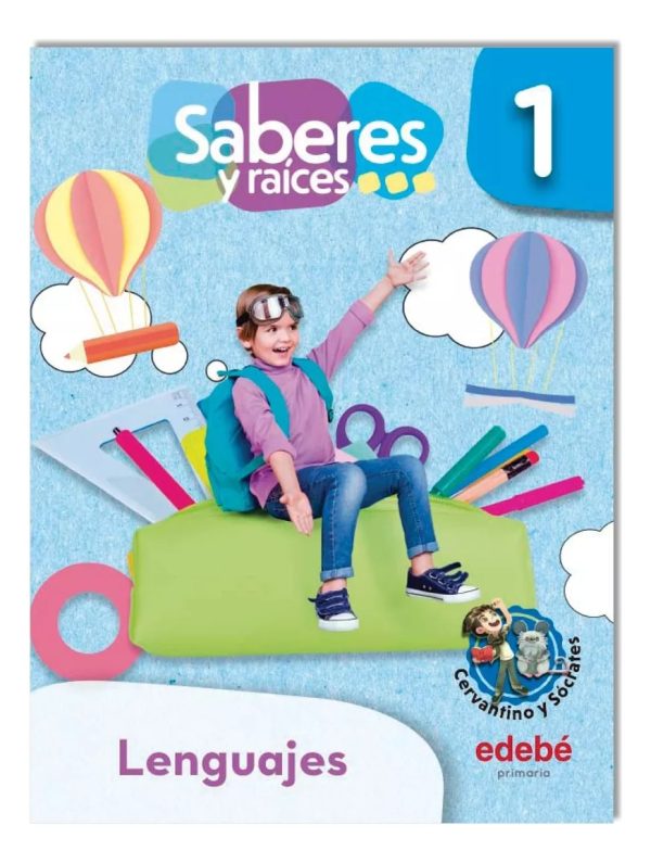 Saberes Y Raíces 1er Grado Lenguajes